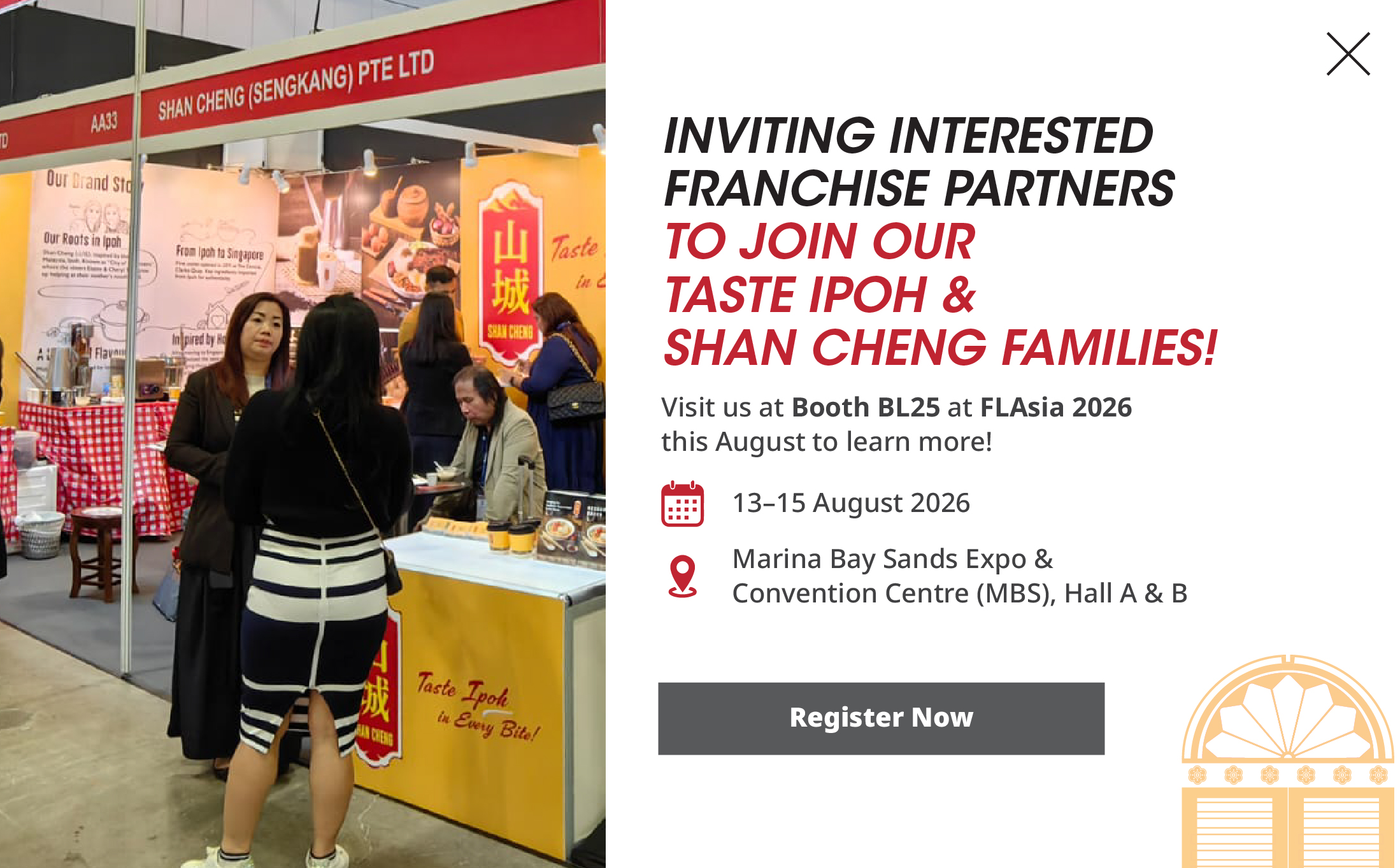 Inviting franchise partners — visit Booth BL25 at FLAsia 2026, 13–15 August 2026, Marina Bay Sands. Register now.